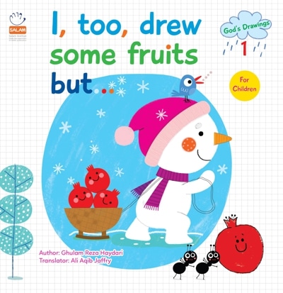 I Too drew some fruits but( God`s Drawings 1)
